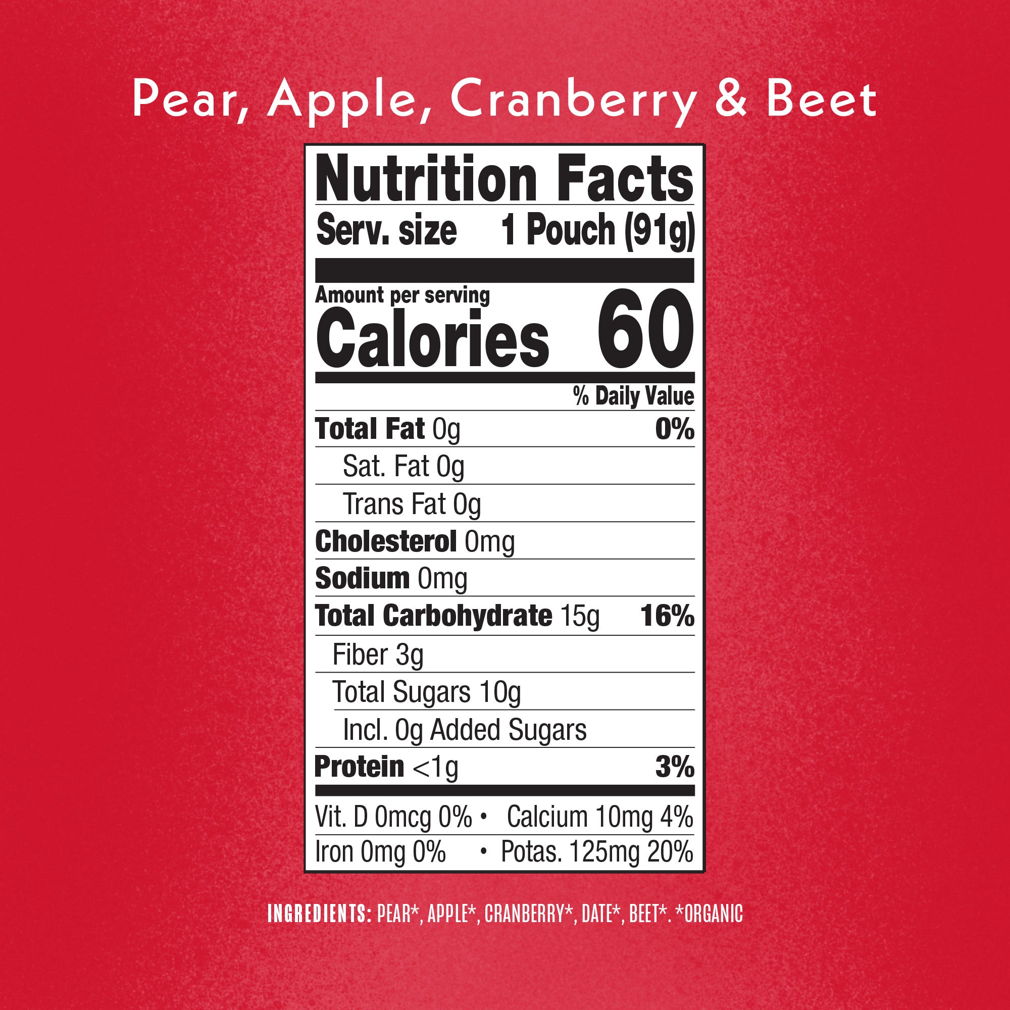 Pear, Apple, Cranberry & Beet Nutrition Facts Panel.