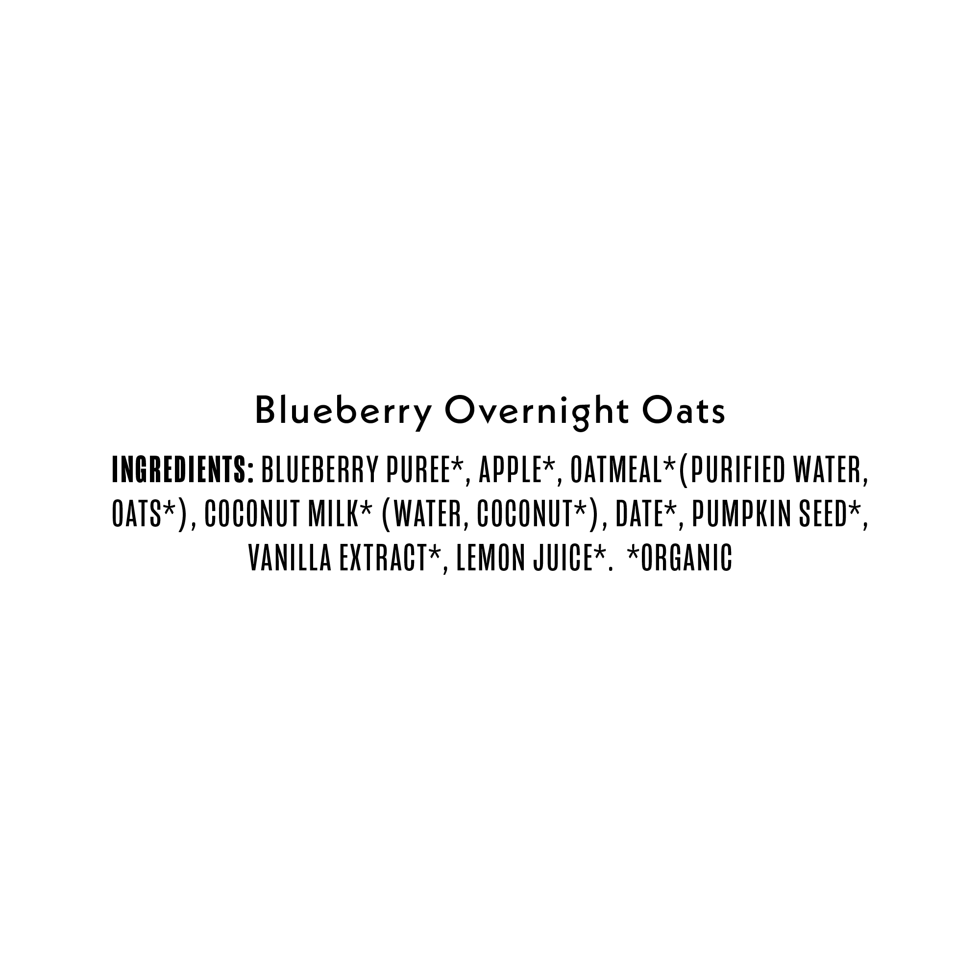 Once Upon a Farm Organic Overnight Oats Blueberry Pouch, 4oz ingredients 